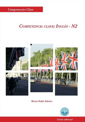 Competencia clave: Competencia Inglés N2 - Certia