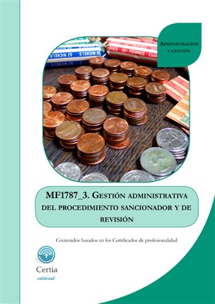 MF1787_3 Gestión administrativa del procedimiento sancionador y de revisión