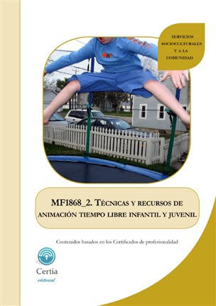 MF1868_2 Técnicas y recursos de animación en actividades de tiempo libre