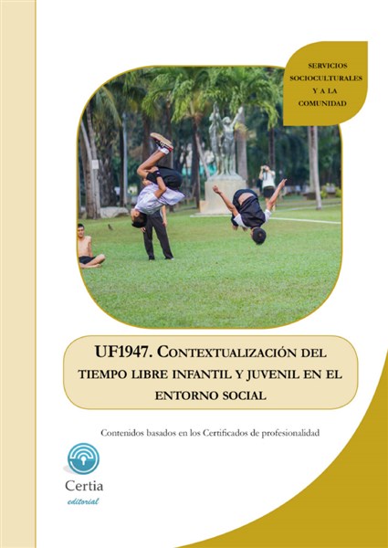 UF1947 Contextualización del tiempo libre infantil y juvenil en el entorno social